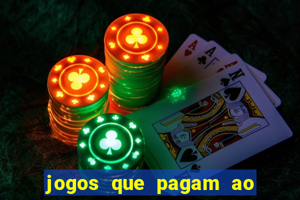 jogos que pagam ao se cadastrar